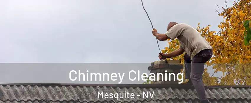  Chimney Cleaning Mesquite - NV
