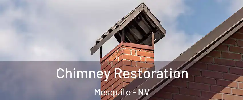  Chimney Restoration Mesquite - NV