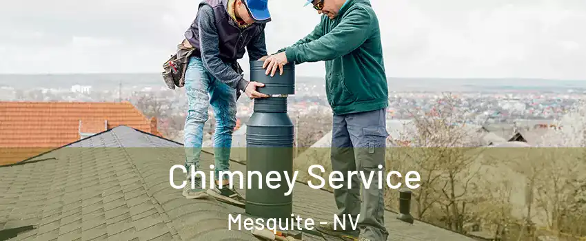  Chimney Service Mesquite - NV