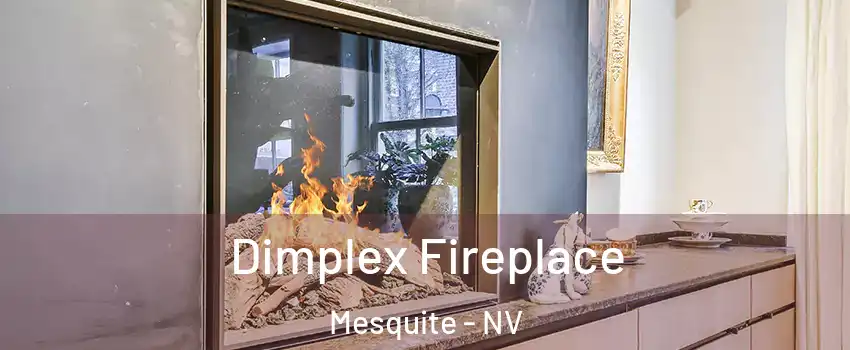  Dimplex Fireplace Mesquite - NV
