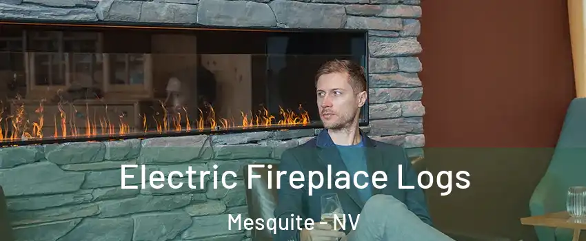  Electric Fireplace Logs Mesquite - NV