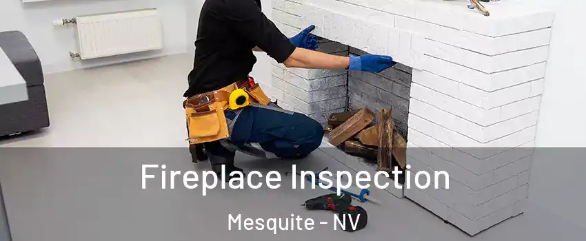  Fireplace Inspection Mesquite - NV