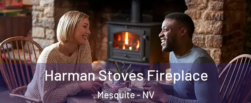  Harman Stoves Fireplace Mesquite - NV