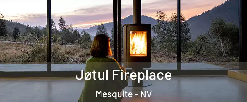  Jøtul Fireplace Mesquite - NV