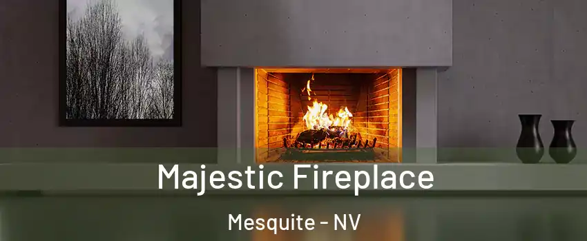 Majestic Fireplace Mesquite - NV