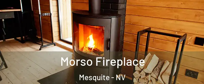  Morso Fireplace Mesquite - NV