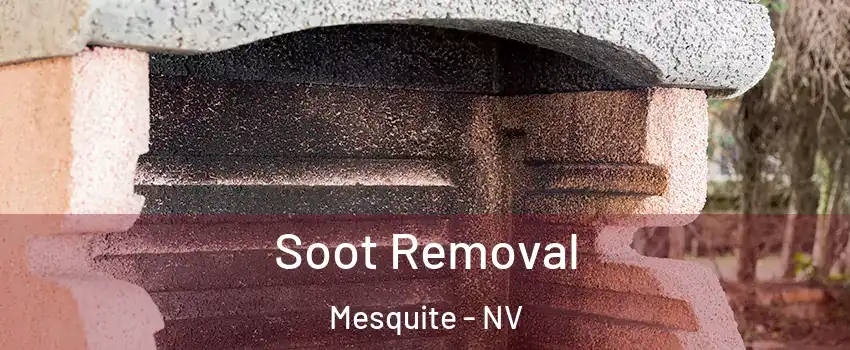  Soot Removal Mesquite - NV